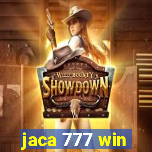 jaca 777 win